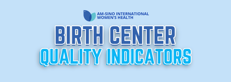 Birth Center quality indicators and statistics